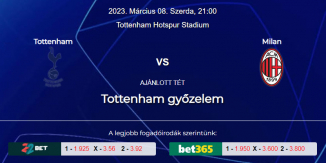 Foci Tippek: Tottenham - AC Milan 2023. március 09. - Bajnokok Ligája